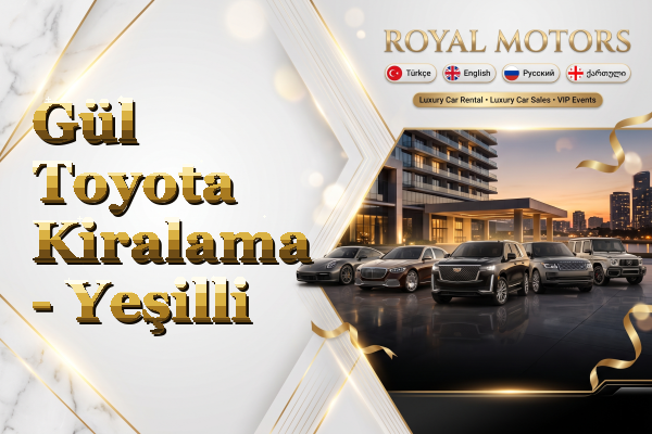 Gül Toyota Kiralama - Yeşilli