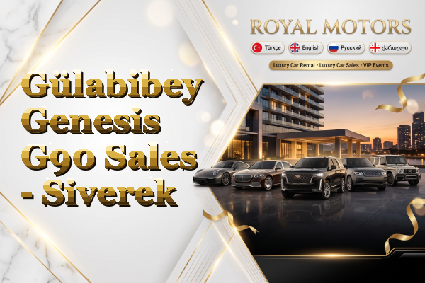 Gülabibey Genesis G90 Sales - Siverek