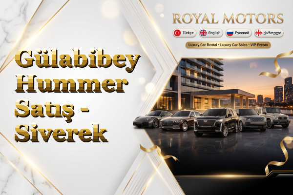 Gülabibey Hummer Satış - Siverek
