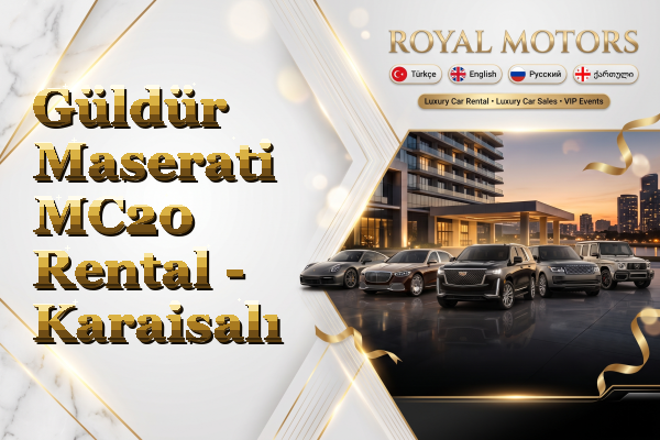 Güldür Maserati MC20 Rental - Karaisalı
