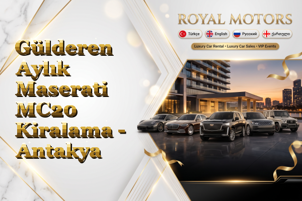 Gülderen Aylık Maserati MC20 Kiralama - Antakya
