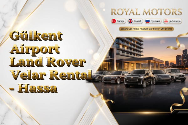 Gülkent Airport Land Rover Velar Rental - Hassa