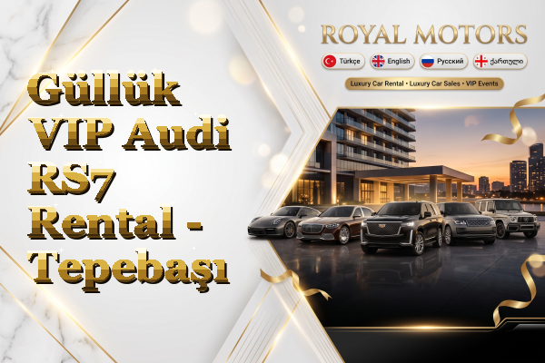 Güllük VIP Audi RS7 Rental - Tepebaşı