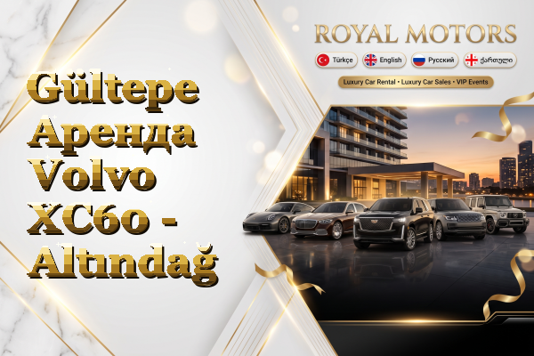 Gültepe Аренда Volvo XC60 - Altındağ