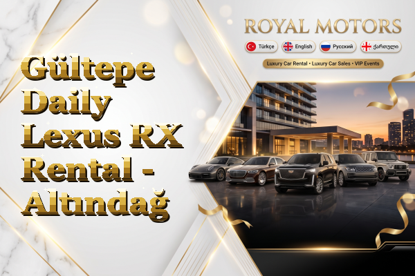 Gültepe Daily Lexus RX Rental - Altındağ