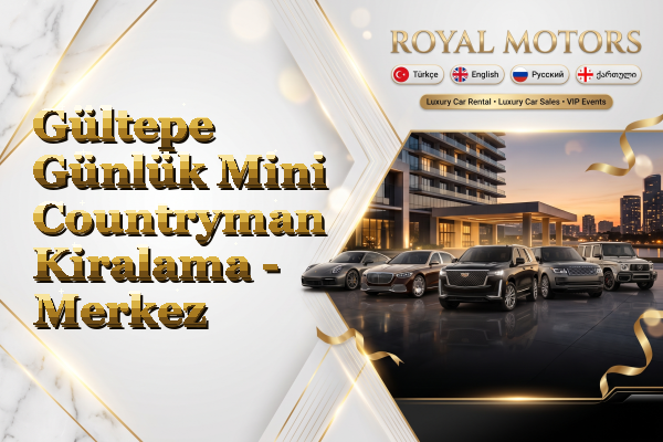 Gültepe Günlük Mini Countryman Kiralama - Merkez
