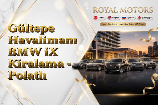 Gültepe Havalimanı BMW iX Kiralama - Polatlı
