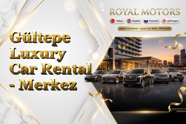Gültepe Luxury Car Rental - Merkez