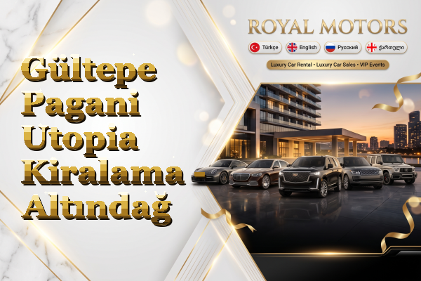 Gültepe Pagani Utopia Kiralama - Altındağ