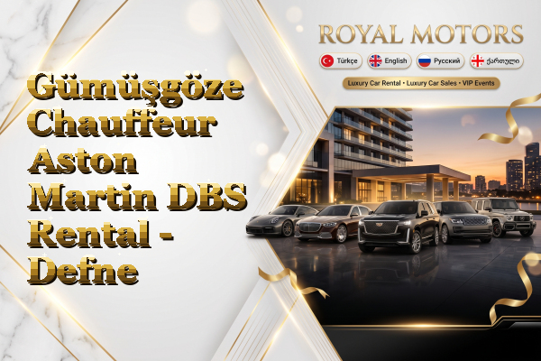 Gümüşgöze Chauffeur Aston Martin DBS Rental - Defne