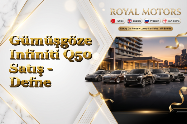 Gümüşgöze Infiniti Q50 Satış - Defne