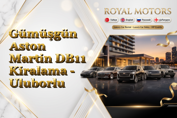 Gümüşgün Aston Martin DB11 Kiralama - Uluborlu