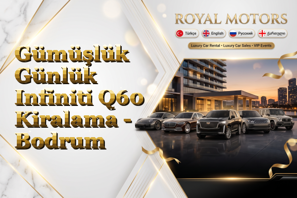 Gümüşlük Günlük Infiniti Q60 Kiralama - Bodrum