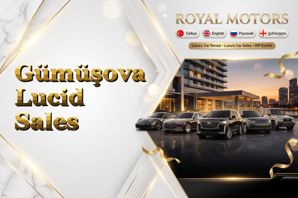 Gümüşova Lucid Sales