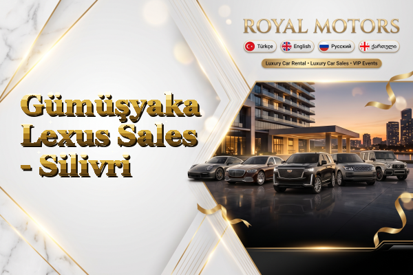 Gümüşyaka Lexus Sales - Silivri