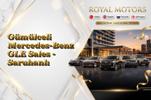 Gümülceli Mercedes-Benz GLE Sales - Saruhanlı