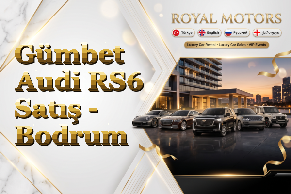 Gümbet Audi RS6 Satış - Bodrum