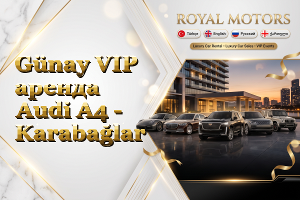 Günay VIP аренда Audi A4 - Karabağlar