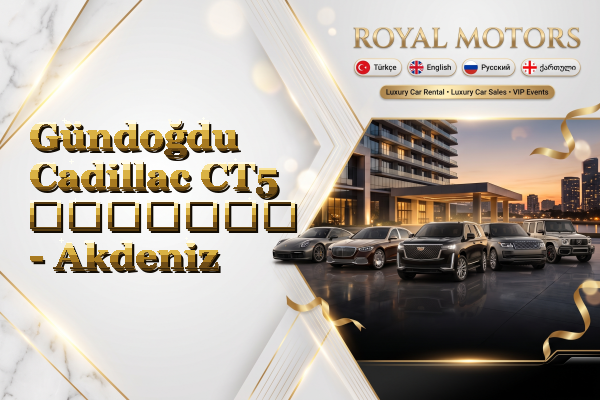 Gündoğdu Cadillac CT5 გაყიდვა - Akdeniz