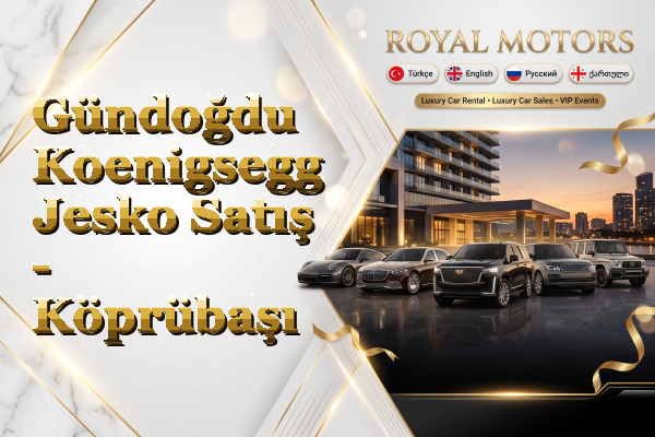 Gündoğdu Koenigsegg Jesko Satış - Köprübaşı
