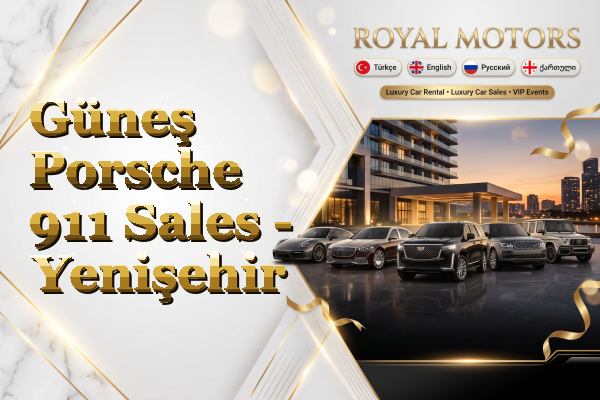 Güneş Porsche 911 Sales - Yenişehir