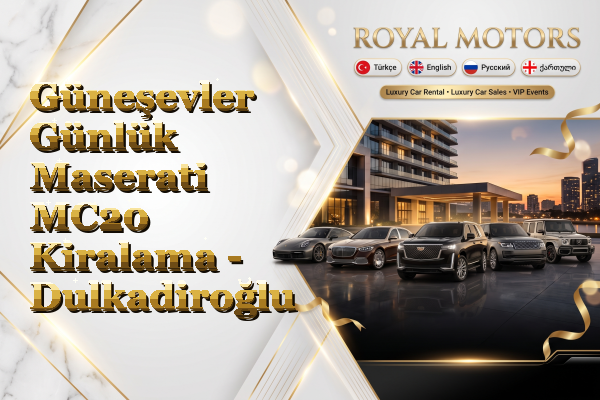 Güneşevler Günlük Maserati MC20 Kiralama - Dulkadiroğlu