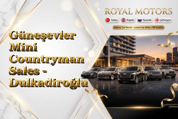 Güneşevler Mini Countryman Sales - Dulkadiroğlu