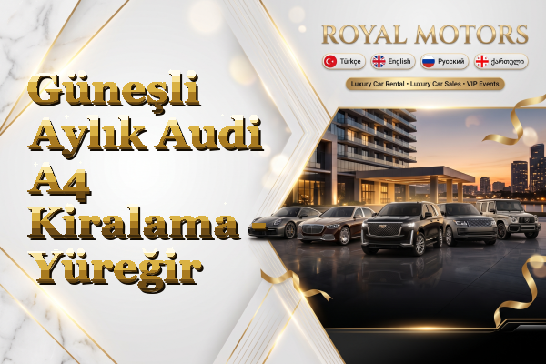 Güneşli Aylık Audi A4 Kiralama - Yüreğir