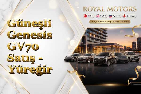 Güneşli Genesis GV70 Satış - Yüreğir