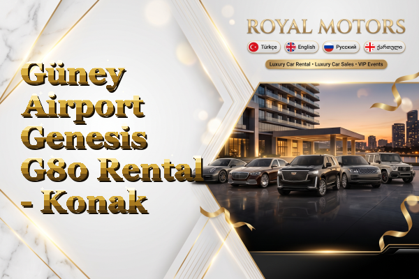Güney Airport Genesis G80 Rental - Konak