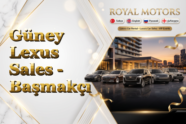 Güney Lexus Sales - Başmakçı