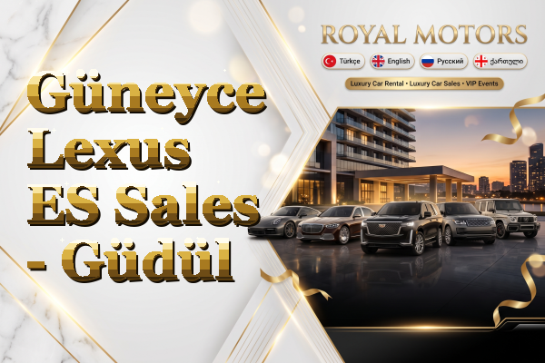 Güneyce Lexus ES Sales - Güdül