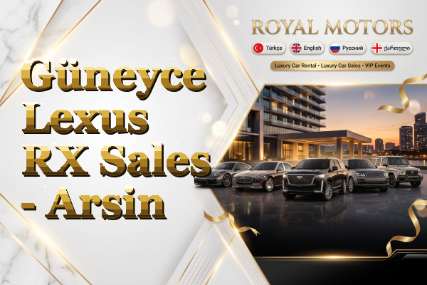 Güneyce Lexus RX Sales - Arsin
