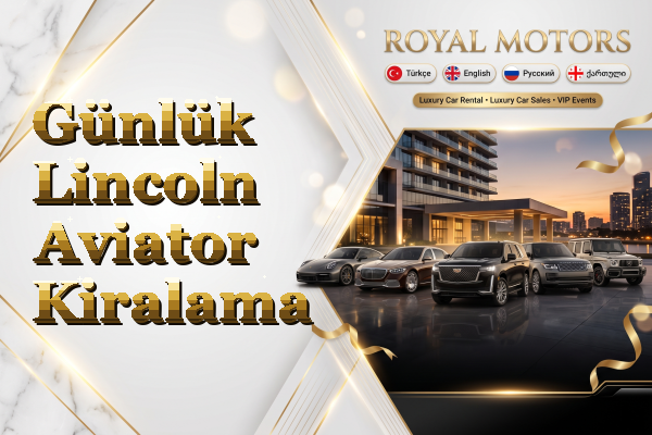 Günlük Lincoln Aviator Kiralama
