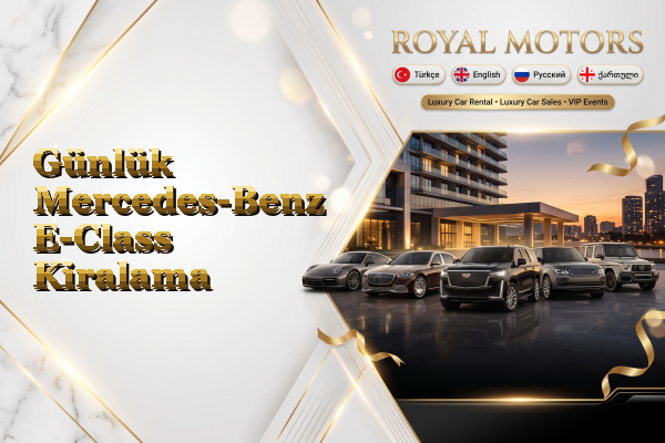 Günlük Mercedes-Benz E-Class Kiralama