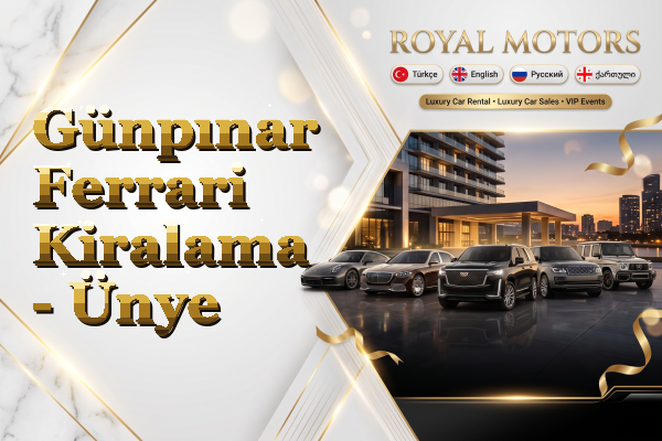 Günpınar Ferrari Kiralama - Ünye