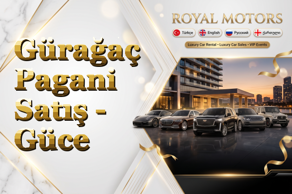 Gürağaç Pagani Satış - Güce