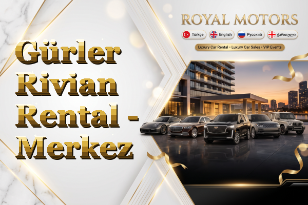 Gürler Rivian Rental - Merkez