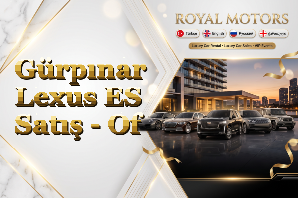 Gürpınar Lexus ES Satış - Of