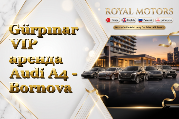 Gürpınar VIP аренда Audi A4 - Bornova