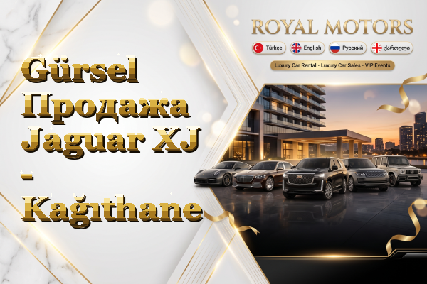 Gürsel Продажа Jaguar XJ - Kağıthane