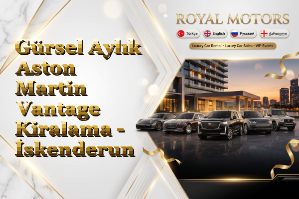 Gürsel Aylık Aston Martin Vantage Kiralama - İskenderun