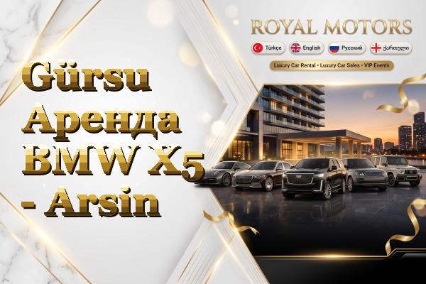 Gürsu Аренда BMW X5 - Arsin