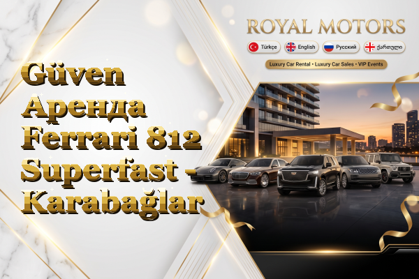 Güven Аренда Ferrari 812 Superfast - Karabağlar