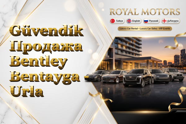 Güvendik Продажа Bentley Bentayga - Urla