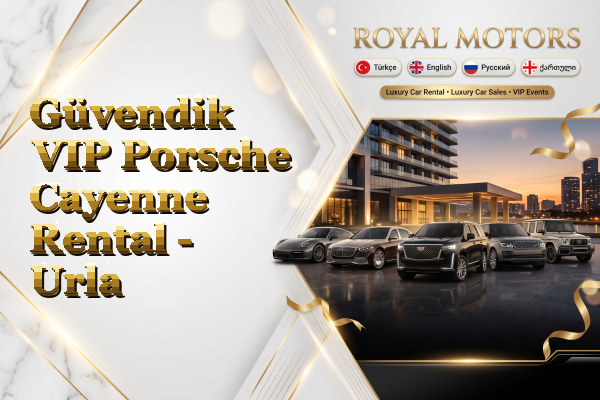Güvendik VIP Porsche Cayenne Rental - Urla