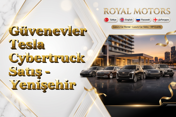 Güvenevler Tesla Cybertruck Satış - Yenişehir