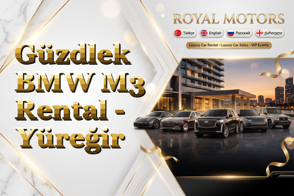 Güzdlek BMW M3 Rental - Yüreğir
