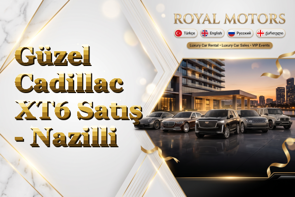Güzel Cadillac XT6 Satış - Nazilli