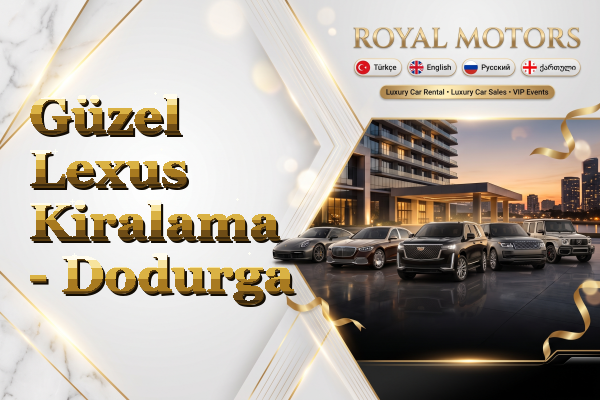 Güzel Lexus Kiralama - Dodurga